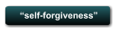 �self-forgiveness�